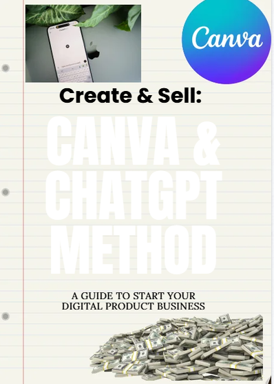 Create & Sell: Canva & ChatGPT Method